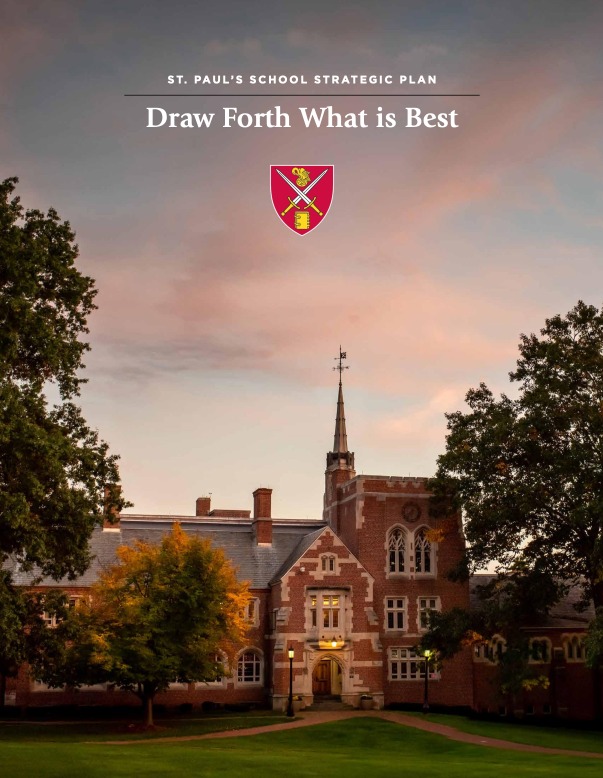 St. Paul's School Strategic Plan: Draw Forth What is Best